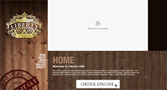 Desktop Screenshot of libertycaffe.com